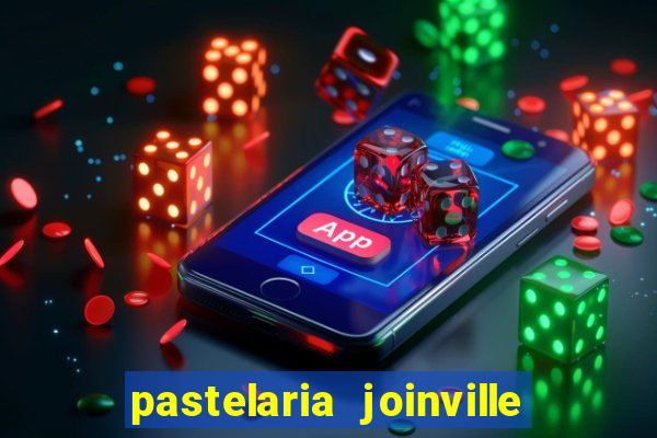 pastelaria joinville zona sul