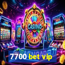 7700 bet vip