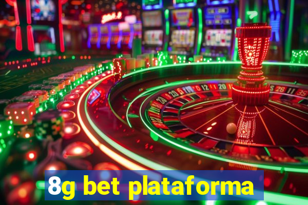 8g bet plataforma