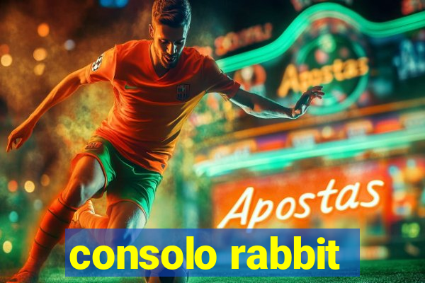 consolo rabbit