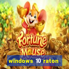 windows 10 raton