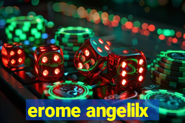 erome angelilx