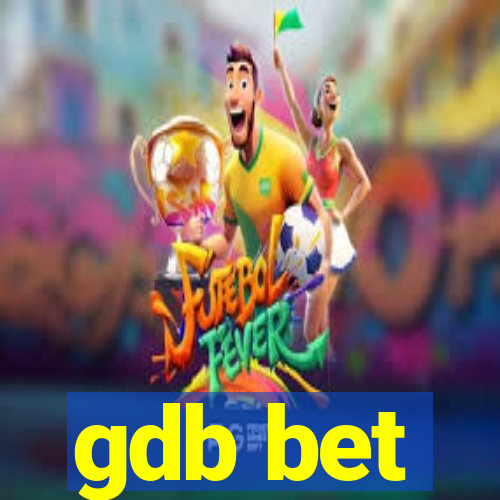 gdb bet