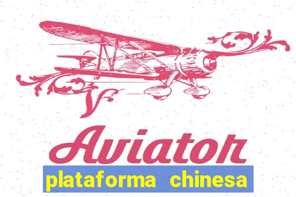 plataforma chinesa fortune tiger