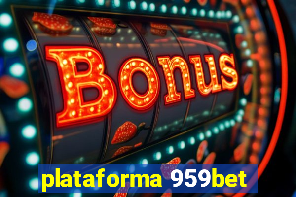 plataforma 959bet