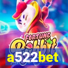 a522bet