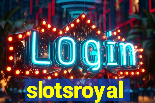 slotsroyal