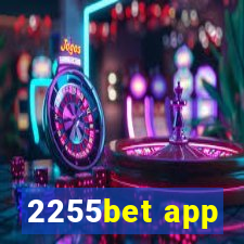 2255bet app