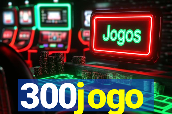 300jogo