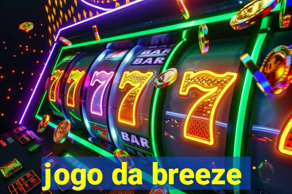 jogo da breeze