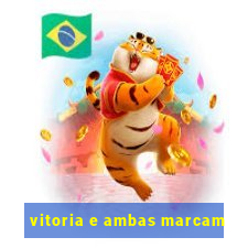 vitoria e ambas marcam