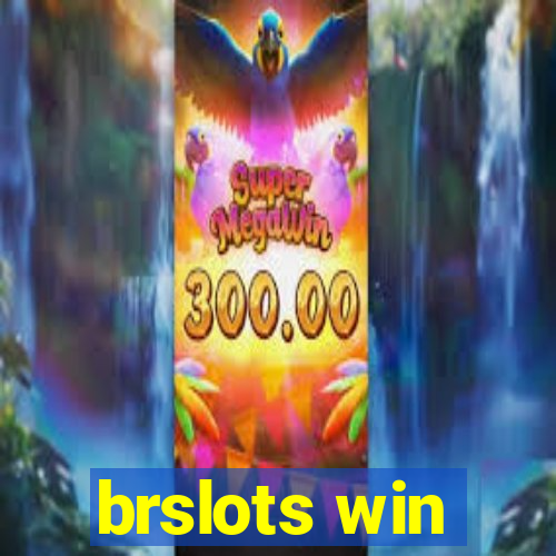 brslots win