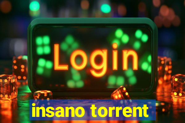 insano torrent