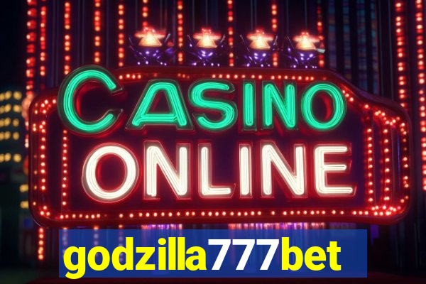 godzilla777bet