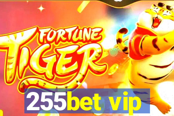 255bet vip