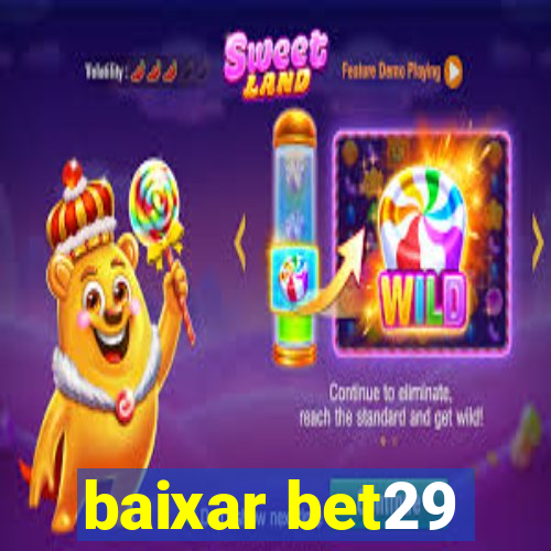 baixar bet29