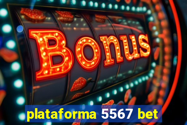 plataforma 5567 bet