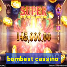 bombest cassino