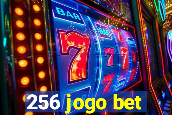 256 jogo bet