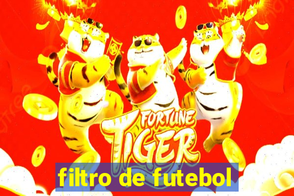 filtro de futebol