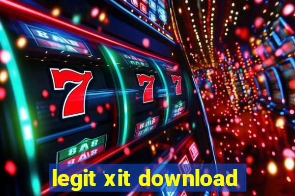 legit xit download