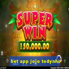 bet app jojo todynho