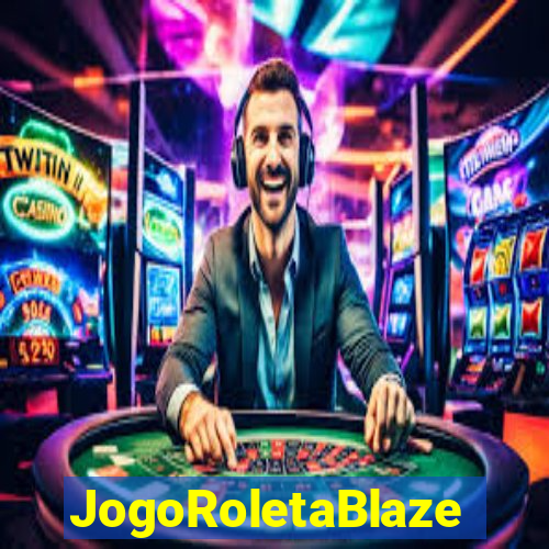 JogoRoletaBlaze