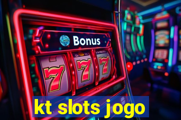 kt slots jogo