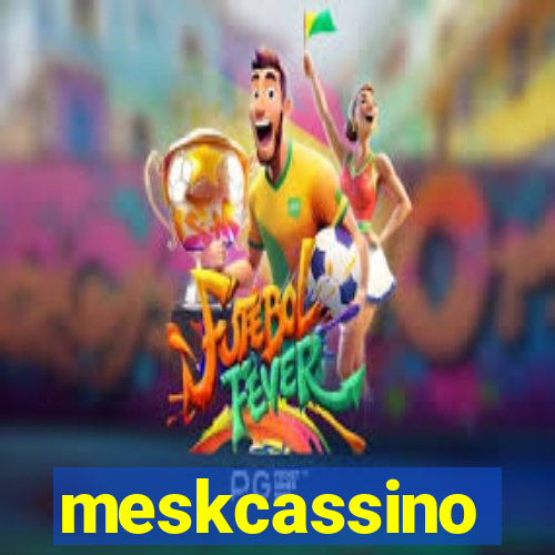 meskcassino