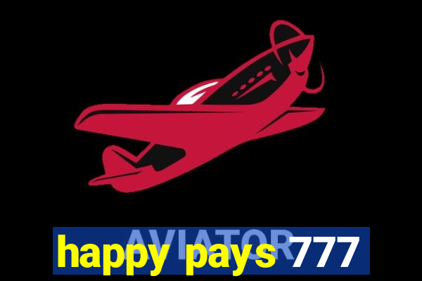 happy pays 777