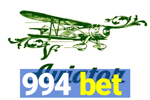 994 bet