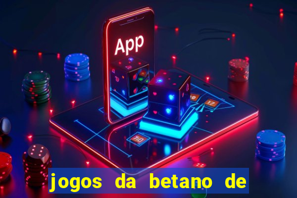 jogos da betano de 1 centavo