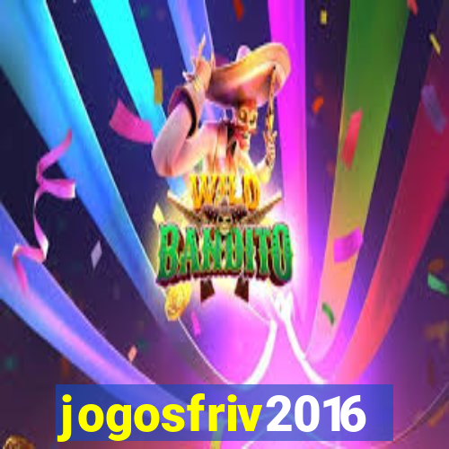 jogosfriv2016