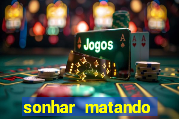 sonhar matando porco jogo do bicho