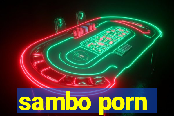 sambo porn