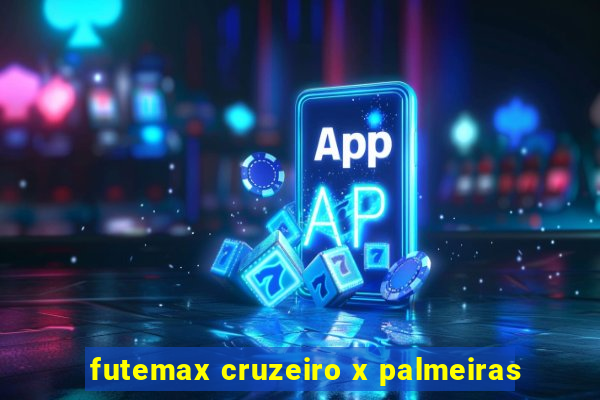 futemax cruzeiro x palmeiras