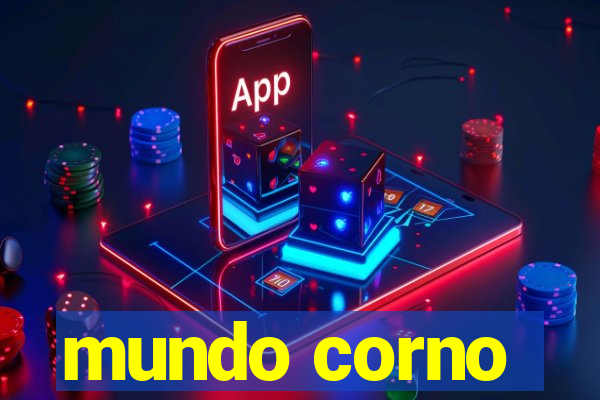 mundo corno