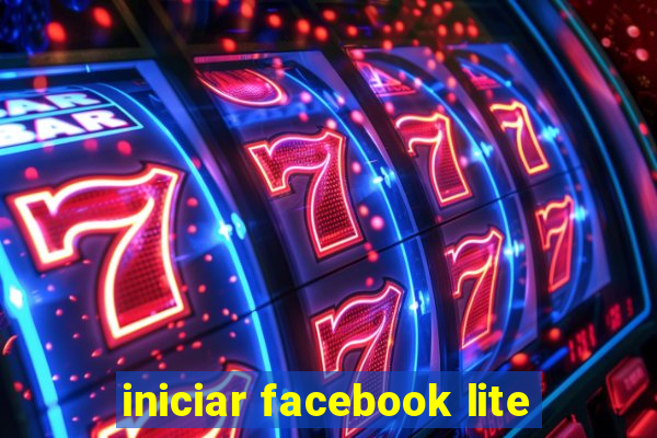 iniciar facebook lite