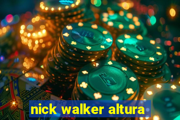 nick walker altura