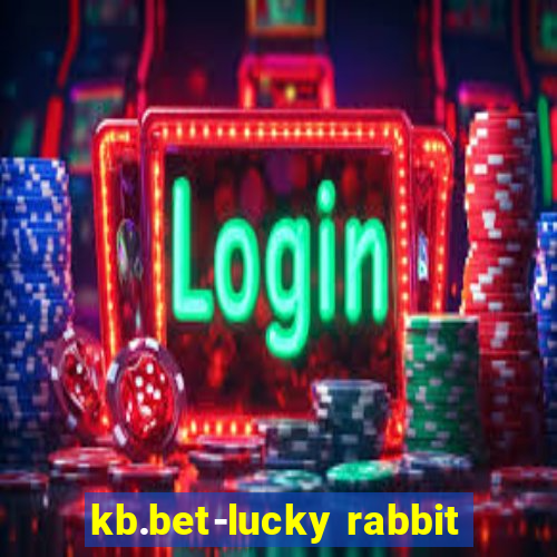 kb.bet-lucky rabbit