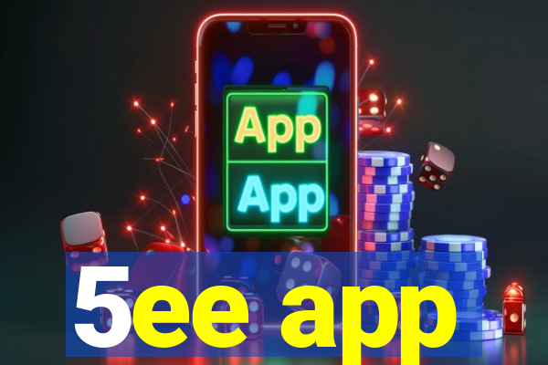 5ee app