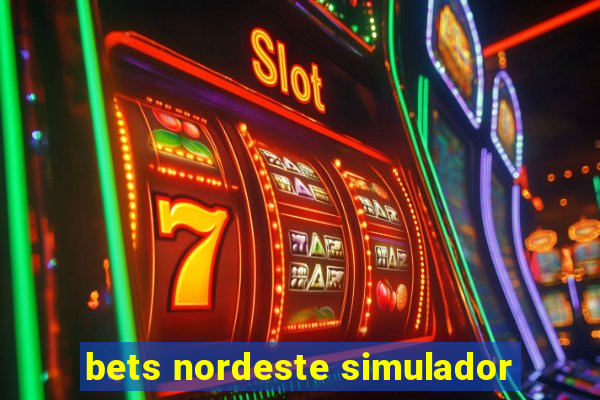 bets nordeste simulador