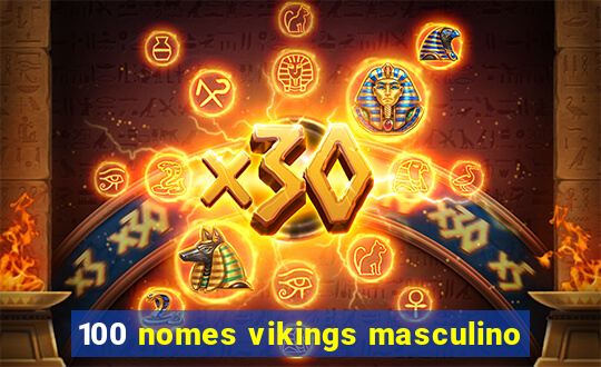 100 nomes vikings masculino