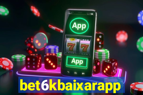 bet6kbaixarapp