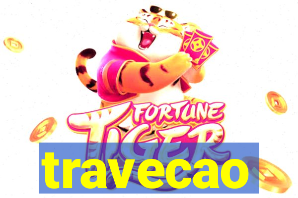 travecao