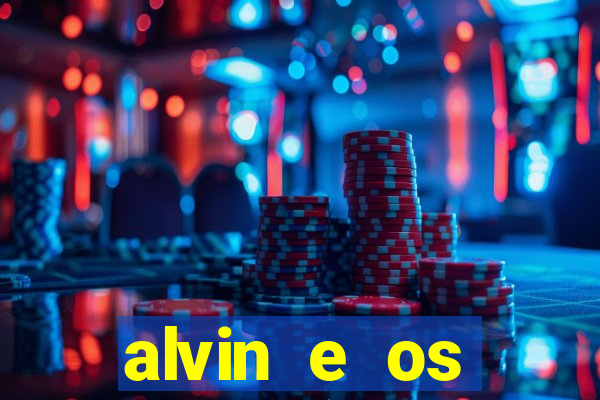 alvin e os esquilos esquiletes nomes