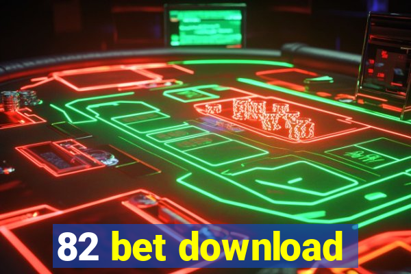 82 bet download