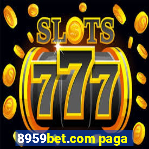 8959bet.com paga