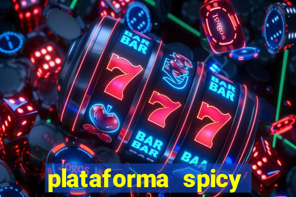 plataforma spicy bet é confiável