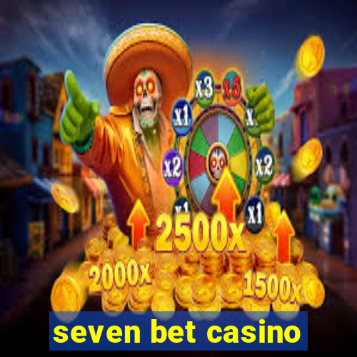 seven bet casino